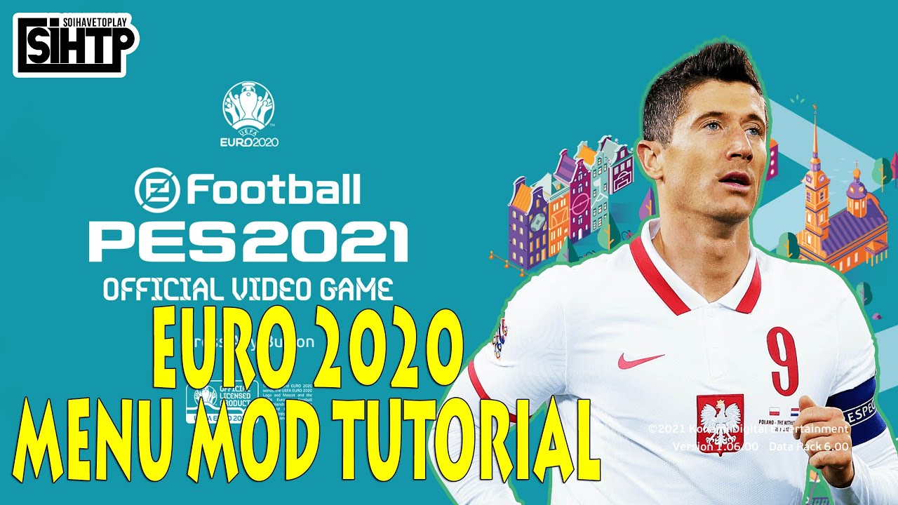 PES 2021 Menu Mod Euro 2020 Tutorial (including link to Copa America Menu Mod)