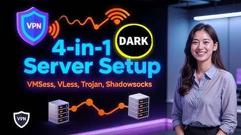 4-in-1 V2Ray Server Setup on Dark Tunnel VPN | VMess, VLess, Trojan & Shadowsocks Tutorial