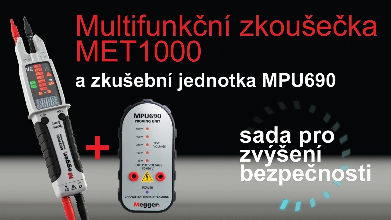 Multifunkční zkoušečka MET1000 a zkušební jednotka MPU690