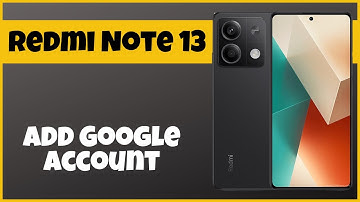 Xiaomi Redmi Note 13 Add Google Account || How to add google account || Google account settings