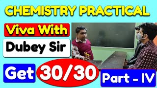 Class-12 Chemistry Practical Viva  Dubey Sir #viva #cbse #jeemains #neet #jee2022 #neet2022 #live screenshot 5