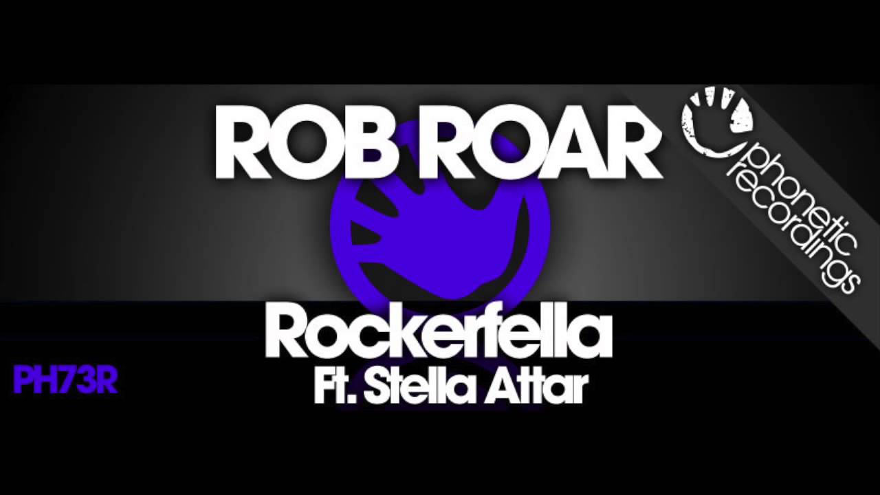 Listen to Rob Roar Ft. Stella Attar - Rockerfella (Rob's 'Smoke You Out'  Vocal Mix) OUT NOW by Phonetic Recordings in Rob Roar Ft. Stella Attar -  Rockerfella EP OUT NOW playlist