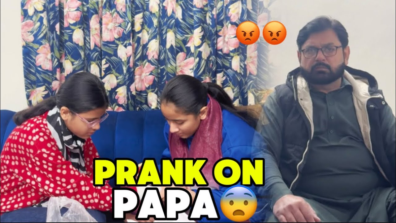 First Time Prank On Papa😱  Papa Shadid Gussa Ho Gai😡
