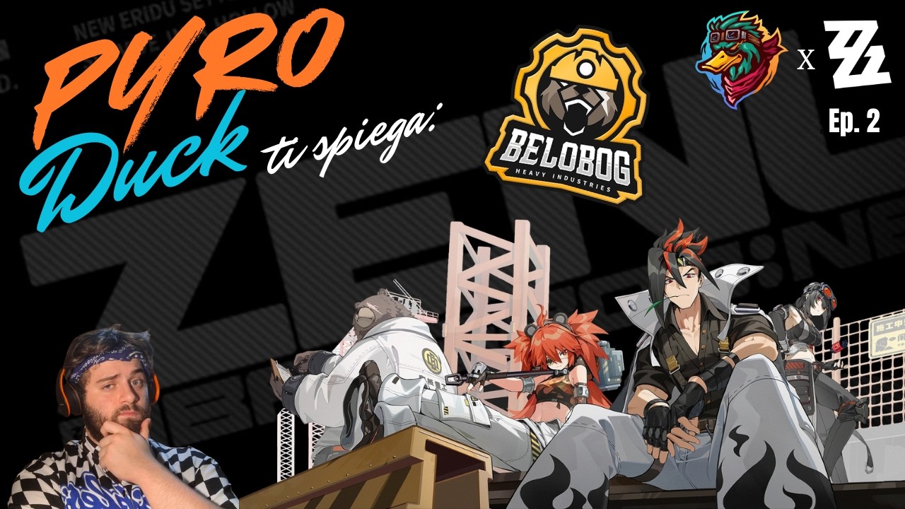 PYRO DUCK SPIEGA: Zenless Zone Zero Showcase Italiano: Belobog Heavy Industries