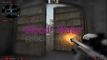 Blood Water (cs:go fragmovie and music video)