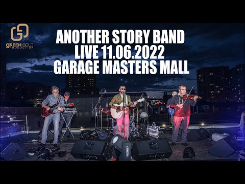 ANOTHER STORY BAND - Garage Masters Mall 2022 G.G.Production