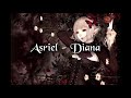 Asriel - Diana [English Sub Lyrics]