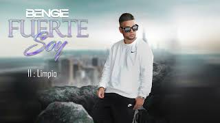 Bengie - Limpio (Fuerte Soy)