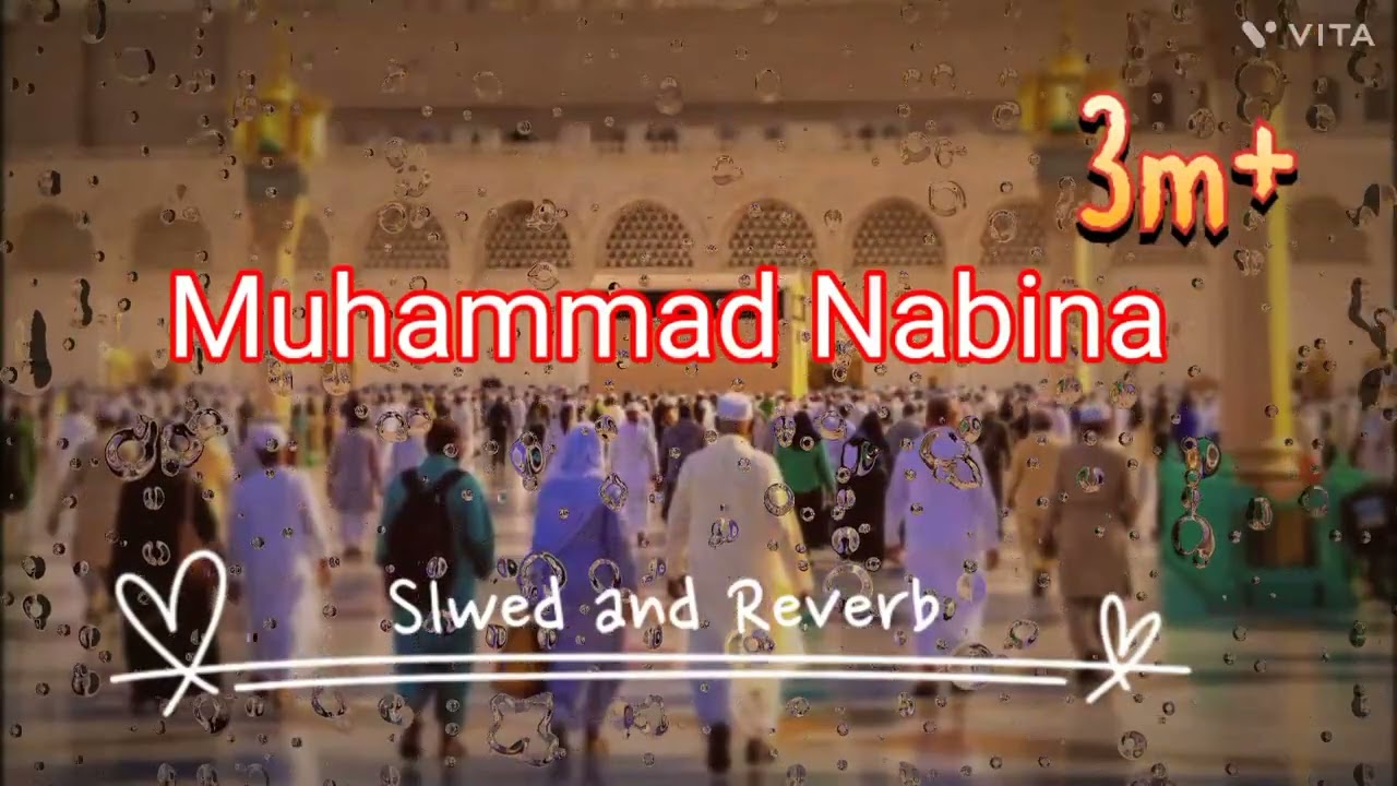 ''Muhammad nabina'' nate rasil'' slwed and reverbv