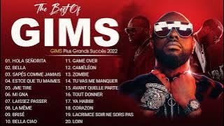 GIMS Plus Grands Succès 2022 - GIMS Greatest Hits Full Album - GIMS Best Of