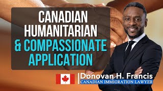 Canada Humanitarian & Compassionate Application