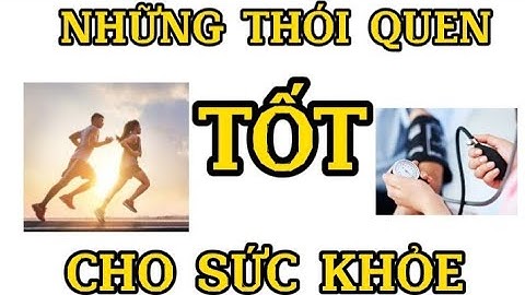 #Shorts NHỮNG THÓI QUEN TỐT CHO SỨC KHỎE MỖI NGÀY:SỨC KHỎE YÊU THƯƠNG.