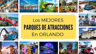 Los mejores Parques de Atracciones en Orlando
