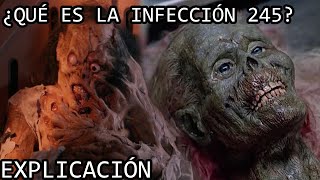 ¿Qué es la Infección 245? | El Virus Trioxina 245 de El regreso de los muertos vivientes Explicado