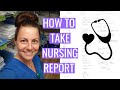 NURSING | How to take report!