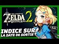Zelda Breath of the Wild 2 : Indice sur la Date de Sortie ?!