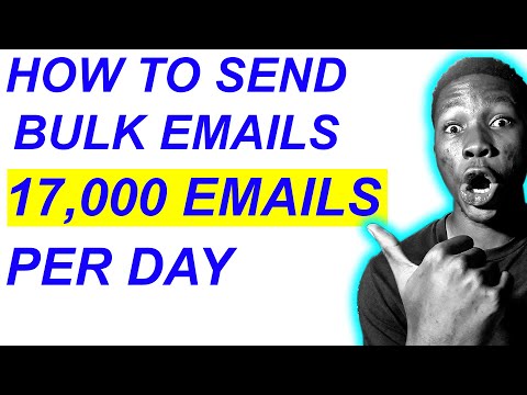 How To Send Bulk Emails - Send 17,000+ emails PER Day...