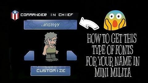 HOW TO GET VARIOUS STYLISH FONTS IN MINI MILITIA