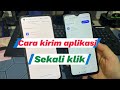 Cara kirim aplikasi antar hp tanpa aplikasi sekali klik