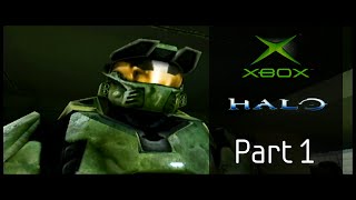 Halo Original Xbox Playthrough Part 1