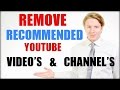 Download How to remove recommended videos and channels from Youtube - 2016 TUTORIAL How to remove recommended videos and channels from Youtube - 2016 TUTORIAL