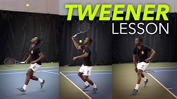 How to hit a TWEENER (tennis lesson)