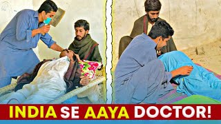 India 🇮🇳 Se Aaya Doctor 🕴🏻Mareez ka operations karne keliye/Hassan jutt/