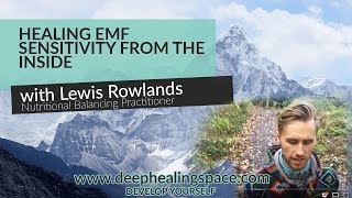 Healing EMF Sensitivity - From the inside!! (ELECTROSENSITIVITY)