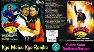 Kya Majnu Kya Ranjha/Kumar Sanu & Sadhana Sargam/Coolie No.1(1995)/Superhit Melody song/HQ CDRIP