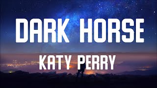 Katy Perry - Dark Horse ft. Juicy J (Lyrics)