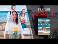 ADRIATICO - Film Trailer Ufficiale Italiano