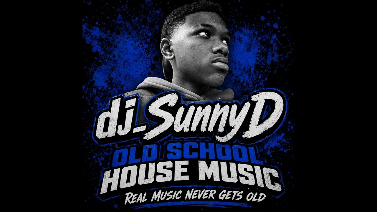 Dj_SunnyD {old-school house music}? - YouTube
