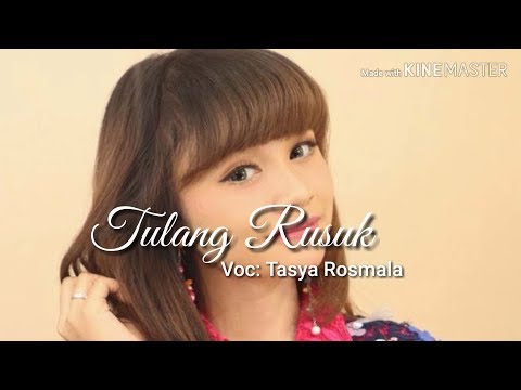 Tulang Rusuk Tasya Rosmala | Lirik