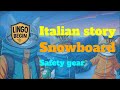 Italian story｜Snowboard｜Safety gear