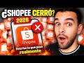 ¿SHOPEE CERRO en 2026? Esto fue lo que pasó realmente