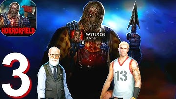 Horrorfield - Gameplay Walkthrough Part 3 (Android, iOS Game)