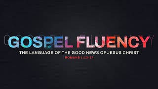 Gospel Fluency 4: Jesus at the Center