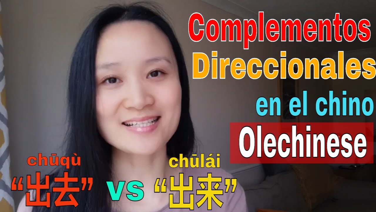 ¿Cómo usar los complementos direccionales y de destino en chino?| Aprender chino mandarín