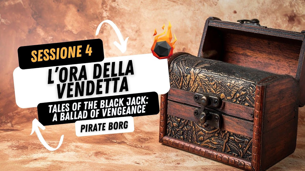 L'ora della vendetta | RoleVerse | Tales of the Black Jack - A Ballad of Vengeance 4 (Pirate Borg)