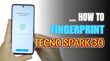 How to enable Fingerprints on TECNO Spark 30