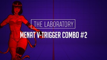 SFV: Menat V-TRIGGER Combo #2