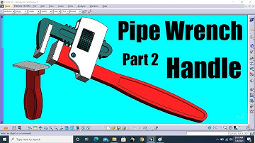 Pipe wrench design in catia v5 | part 2 | Catia v5 tutorial for beginners | catia tutorial