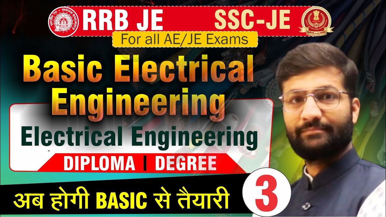 Basic Electrical Engineering | RRB JE 2025 | SSC JE 2025 | Detailed ...