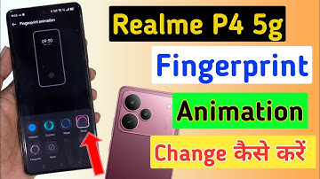 How to change fingerprint animation in realme p4 5g/Realme p4 5g fingerprint animation change