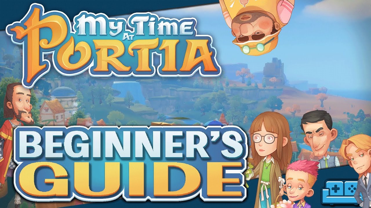 MY TIME AT PORTIA | BEGINNERS GUIDE - YouTube