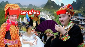 Đám Cưới "Cô Dâu Cao Bằng" Vượt Thác Bản Giốc Làm Vợ Nam Thần Soái Ca