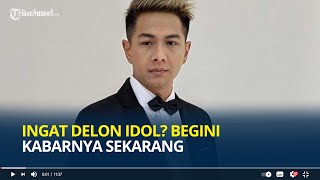 Ingat Delon Idol? Dulu Dicerai Istri karena Punya Utang Judi, Begini Kabarnya Sekarang