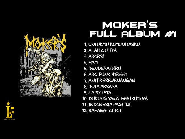 MOKERS FULL ALBUM | Untukmu Komunitasku - Kipa Lop class=