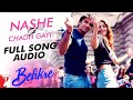 Nashe Si Chadh Gayi | Full Song | Befikre, Ranveer Singh, Vaani Kapoor, Arijit Singh, Vishal-Shekhar