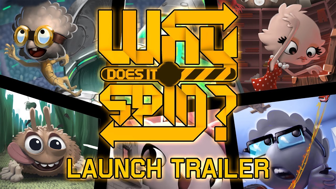 Why Does It Spin? - Launch Trailer
